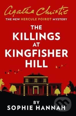 The Killings at Kingfisher Hill (The New Hercule Poirot Mystery) - kniha z kategorie Detektivky, thrillery a horory