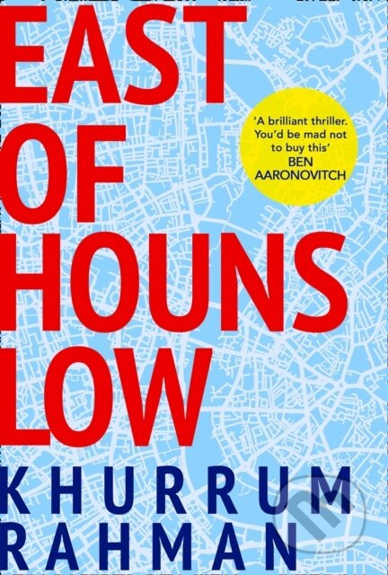 East of Hounslow - Khurrum Rahman - kniha z kategorie Thrillery