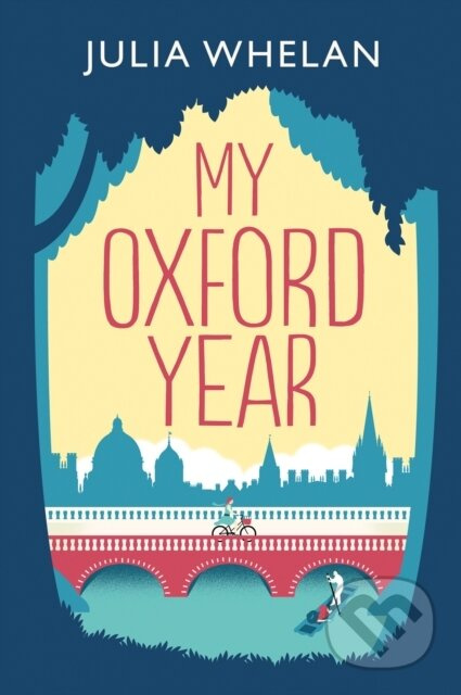 My Oxford Year - Julia Whelan - kniha z kategorie Romantická