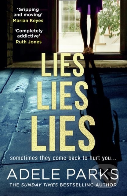 Lies Lies Lies - Adele Parks - kniha z kategorie Thrillery