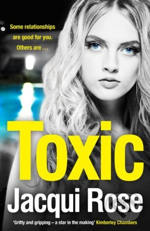 Toxic - Jacqui Rose - kniha z kategorie Thrillery