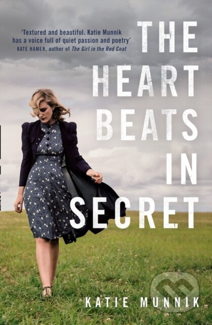 The Heart Beats in Secret - Katie Munnik - kniha z kategorie Společenská beletrie
