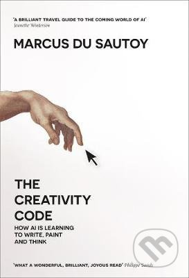 The Creativity Code (How Ai is Learning to Write, Paint and Think) - kniha z kategorie Humanitní a společenské vědy