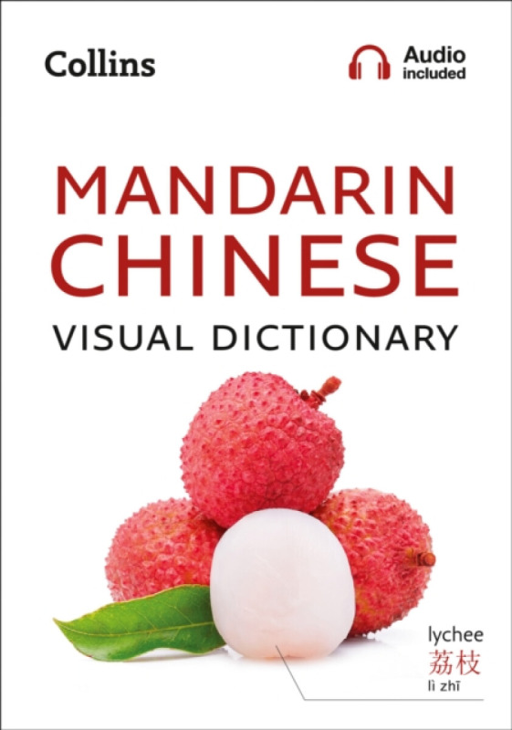 Mandarin Chinese Visual Dictionary - Collins Dictionaries