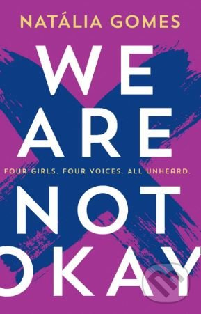 We Are Not Okay - Natália Gomes - kniha z kategorie Beletrie pro děti