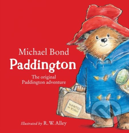 Paddington Original Adventure (The Original Paddington Adventure) - kniha z kategorie Pro děti