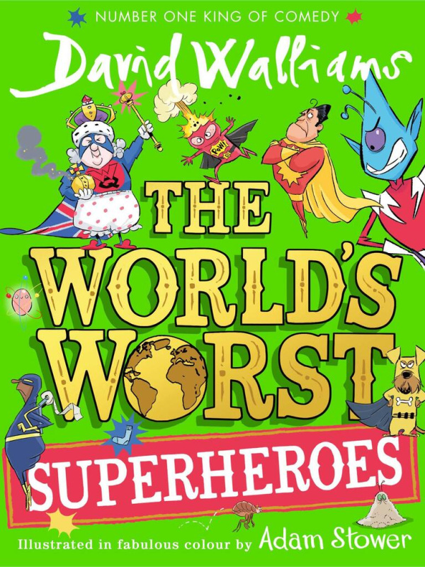 The World’s Worst Superheroes - David Walliams, Adam Stower (ilustrátor) - kniha z kategorie Beletrie pro děti