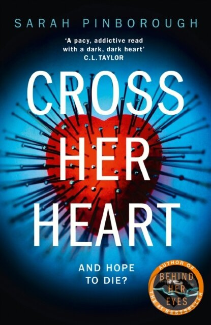 Cross Her Heart - Sarah Pinborough - kniha z kategorie Detektivky, thrillery a horory