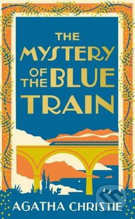 The Mystery of the Blue Train - Agatha Christie