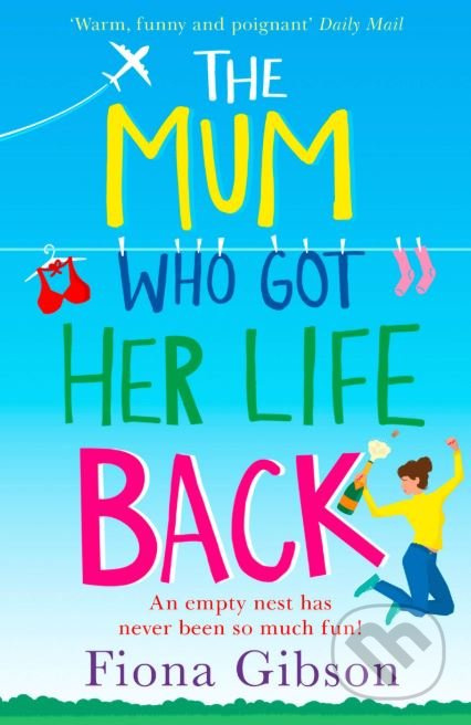 The Mum Who Got Her Life Back - Fiona Gibson - kniha z kategorie Odborné a naučné