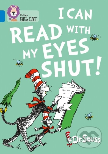 I Can Read with my Eyes Shut! (Band 04/Blue) - Dr. Seuss - kniha z kategorie Pro děti