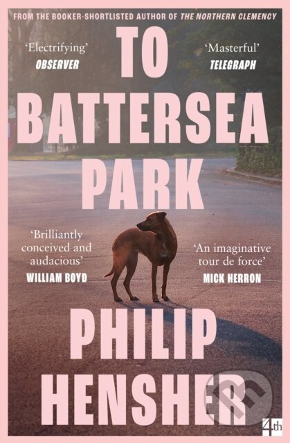 To Battersea Park - Philip Hensher - kniha z kategorie Společenská beletrie