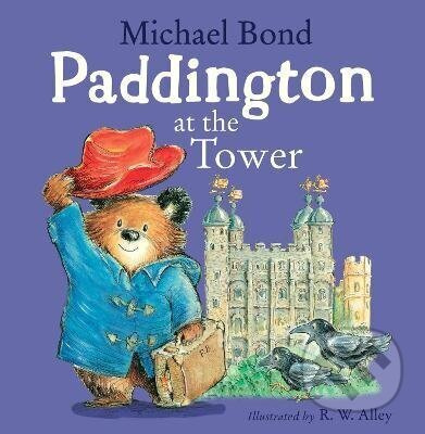 Paddington at the Tower - Michael Bond - kniha z kategorie Beletria