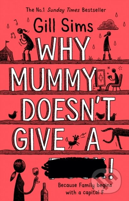 Why Mummy Doesn't Give a ****! - Gill Sims