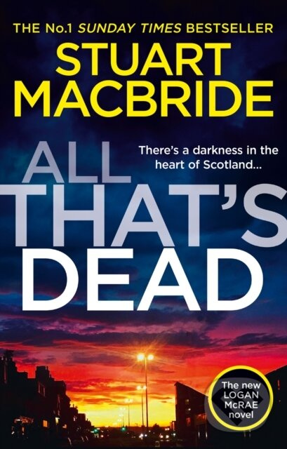 All Thats Dead Logan Mcra12 (The new Logan McRae crime thriller from the No.1 bestselling author) - kniha z kategorie Detektivky, thrillery a horory
