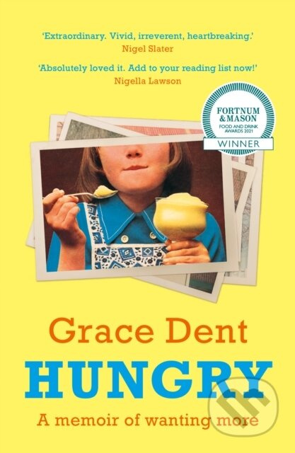Hungry (The Highly Anticipated Memoir from One of the Greatest Food Writers of All Time) - kniha z kategorie Zdraví a životní styl