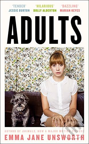 Adults - Emma Jane Unsworth - kniha z kategorie Beletrie