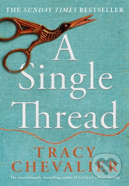 A Single Thread - Tracy Chevalier - kniha z kategorie Beletrie