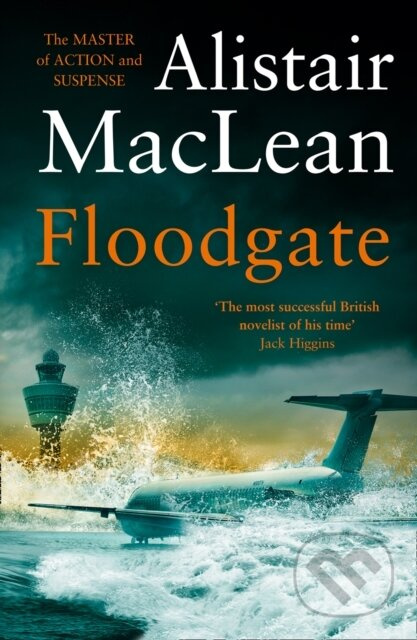 Floodgate - Alistair MacLean - kniha z kategorie Společenská beletrie
