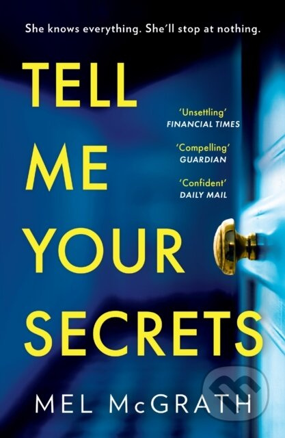 Tell Me Your Secrets - Mel McGrath - kniha z kategorie Detektivky, thrillery a horory