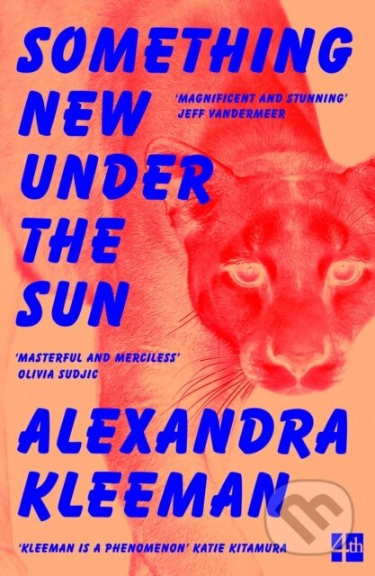 Something New Under the Sun - Alexandra Kleeman