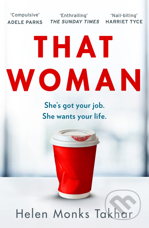 That Woman - Helen Monks Takhar - kniha z kategorie Thrillery