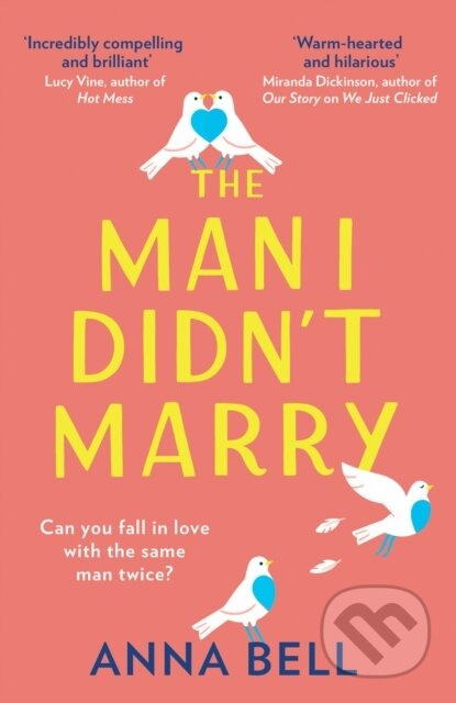 The Man I Didn’t Marry - Anna Bell - kniha z kategorie Romantika