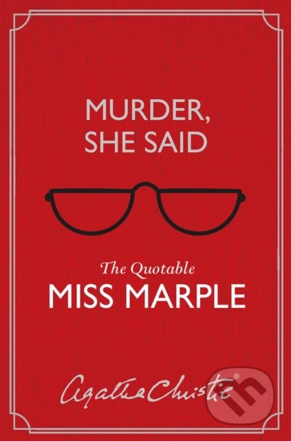 Murder, She Said (The Quotable Miss Marple) - Agatha Christie - kniha z kategorie Detektivky