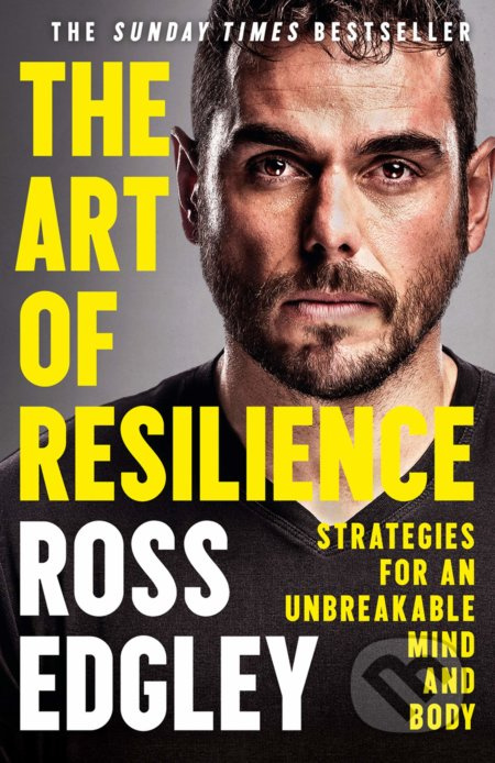 The Art of Resilience (Strategies for an Unbreakable Mind and Body) - kniha z kategorie Psychologie
