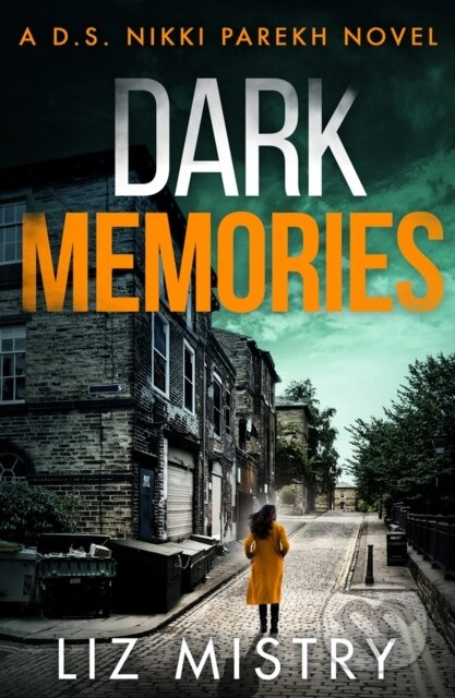 Dark Memories - Liz Mistry - kniha z kategorie Detektivky, thrillery a horory