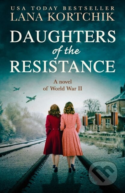 Daughters of the Resistance - Lana Kortchik - kniha z kategorie Společenská beletrie
