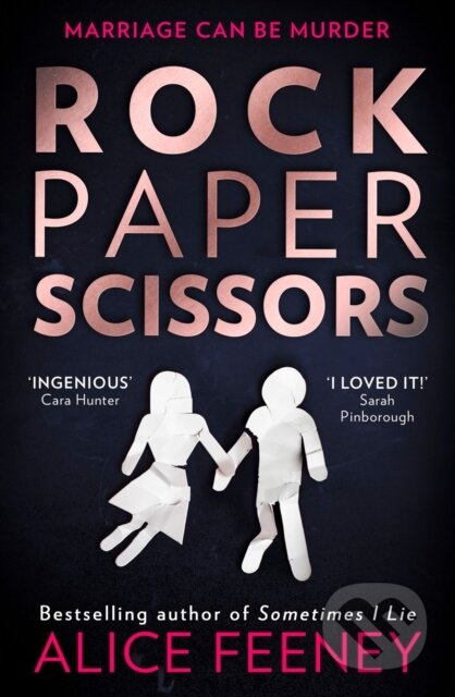 Rock Paper Scissors - Alice Feeney - kniha z kategorie Společenská beletrie