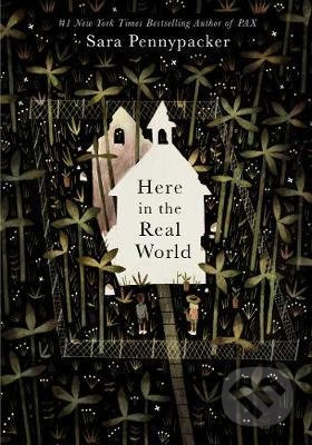 Here in the Real World - Sara Pennypacker - kniha z kategorie Beletrie pro děti