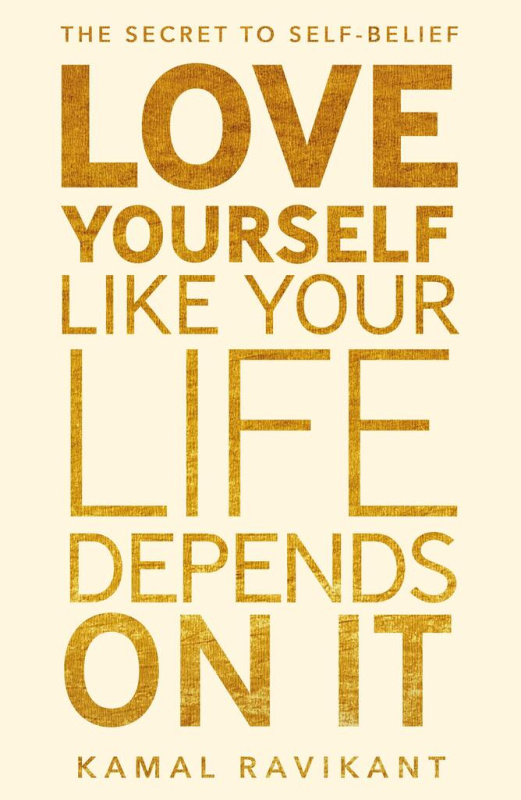 Love Yourself Like Your Life Depends on It - Kamal Ravikant - kniha z kategorie Psychologie
