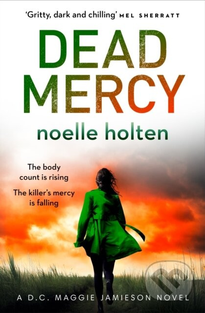 Dead Mercy - Noelle Holten - kniha z kategorie Detektivky, thrillery a horory