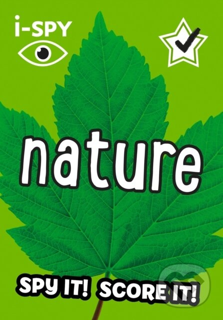 I Spy Nature Pb (Spy it! Score it!) - i-SPY - kniha z kategorie Pro děti