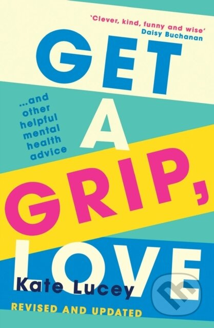Get a Grip, Love - Kate Lucey - kniha z kategorie Zdraví a životní styl