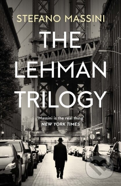The Lehman Trilogy - Stefano Massini