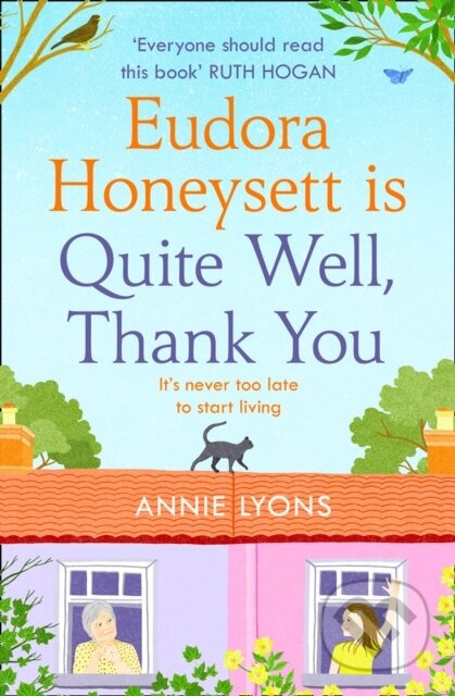 Eudora Honeysett is Quite Well, Thank You - Annie Lyons - kniha z kategorie Společenská beletrie
