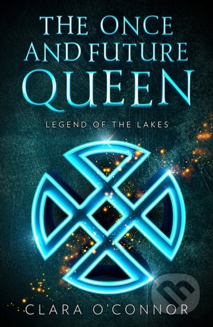 Legend of the Lakes - Clara O’Connor - kniha z kategorie Společenská beletrie