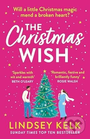 The Christmas Wish - Lindsey Kelk
