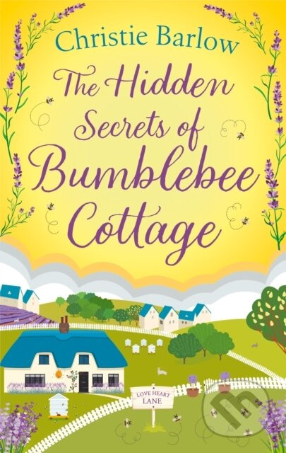 The Hidden Secrets of Bumblebee Cottage - Christie Barlow - kniha z kategorie Romantika