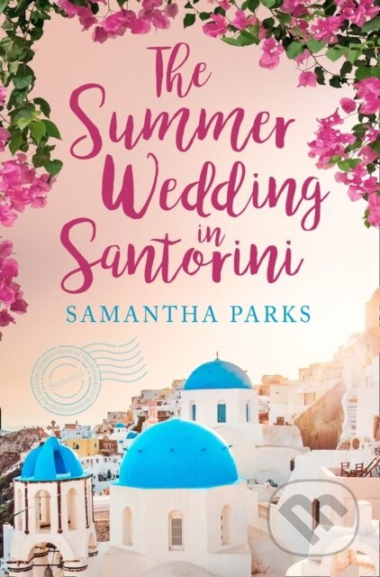 The Summer Wedding in Santorini - Samantha Parks - kniha z kategorie Romantika