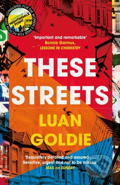These Streets - Luan Goldie - kniha z kategorie Společenská beletrie