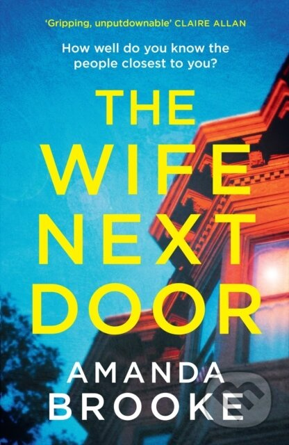 The Wife Next Door - Amanda Brooke - kniha z kategorie Detektivky, thrillery a horory