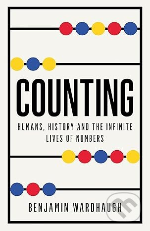 Counting (Humans, History and the Infinite Lives of Numbers) - kniha z kategorie Odborné a naučné