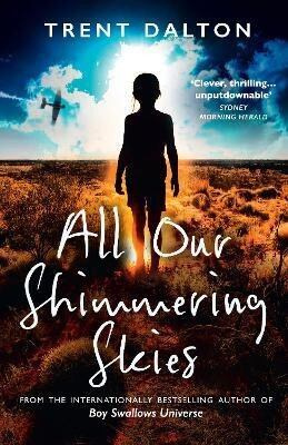 All Our Shimmering Skies - Trent Dalton - kniha z kategorie Beletrie