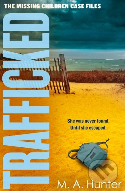 Trafficked - M. A. Hunter - kniha z kategorie Detektivky, thrillery a horory