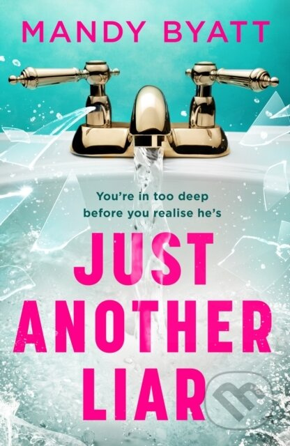 Just Another Liar - Mandy Byatt - kniha z kategorie Detektivky, thrillery a horory
