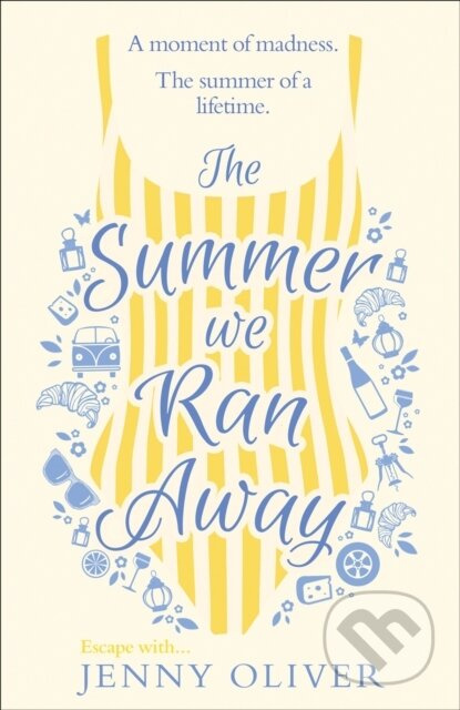 The Summer We Ran Away - Jenny Oliver - kniha z kategorie Společenská beletrie